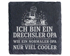 Schiefer Untersetzer Drechsler Opa wie ein normaler nur viel cooler -  – Bild 1