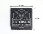Schiefer Untersetzer Studieren kann jeder Drechseln nur die Besten - G – Bild 4