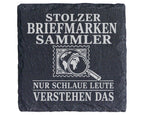 Schiefer Untersetzer Stolzer Briefmarkensammler nur schlaue Leute vers – Bild 1