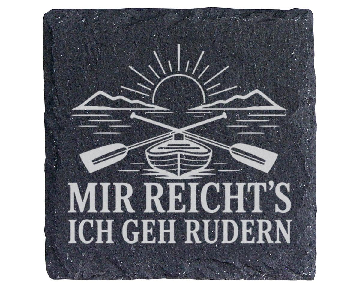 Schiefer Untersetzer Mir reicht's ich geh rudern - Geschenk für Rudere – Bild 1