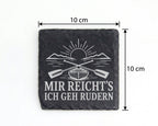 Schiefer Untersetzer Mir reicht's ich geh rudern - Geschenk für Rudere – Bild 4