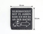 Schiefer Untersetzer Silberhochzeit seit 25 Jahren den da an der Backe – Bild 4