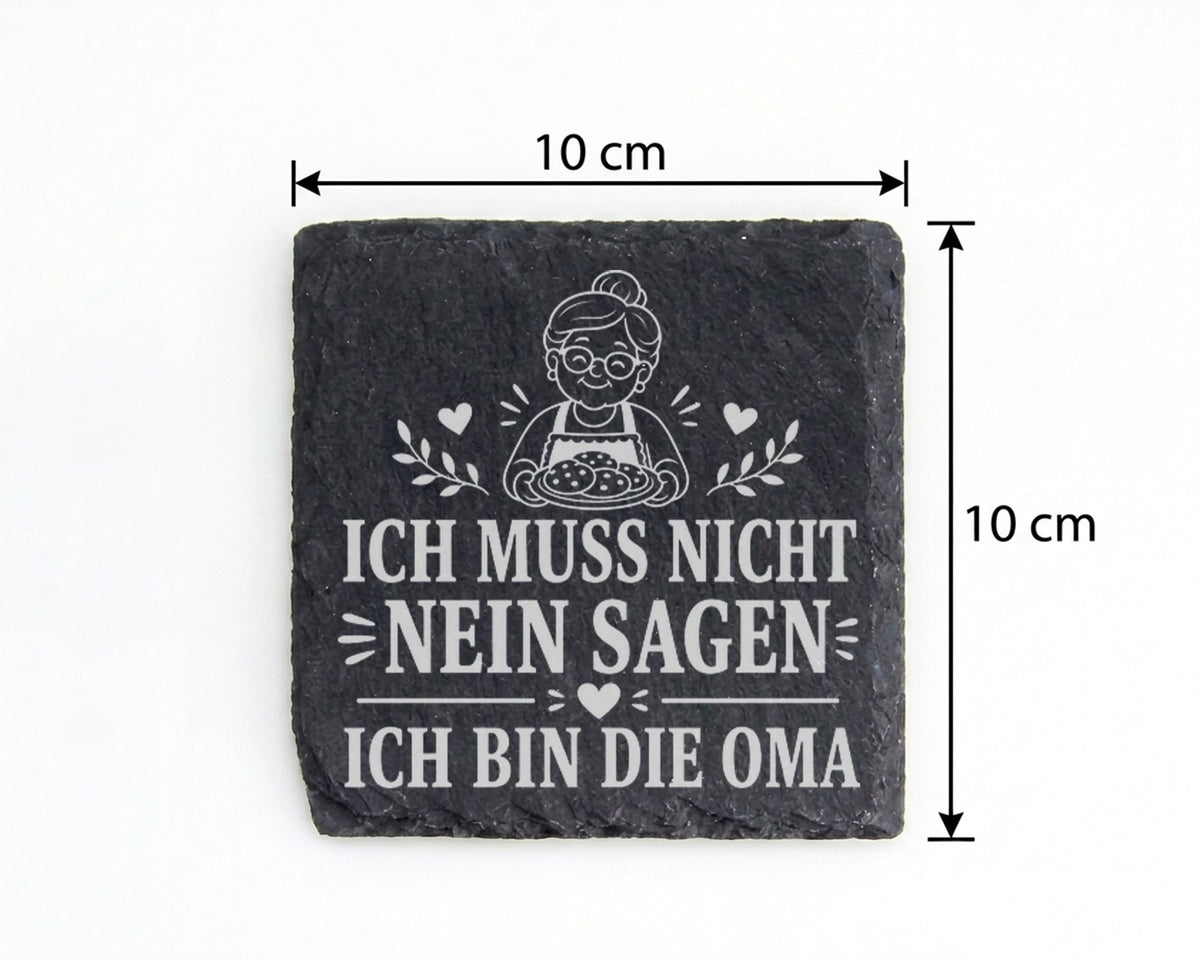Schiefer Untersetzer Ich muss nicht Nein sagen bin die Oma - Lustiges  – Bild 4