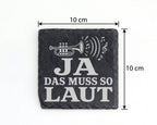 Schiefer Untersetzer Trompete Ja das muss so laut - Lustiges Geschenk  – Bild 4