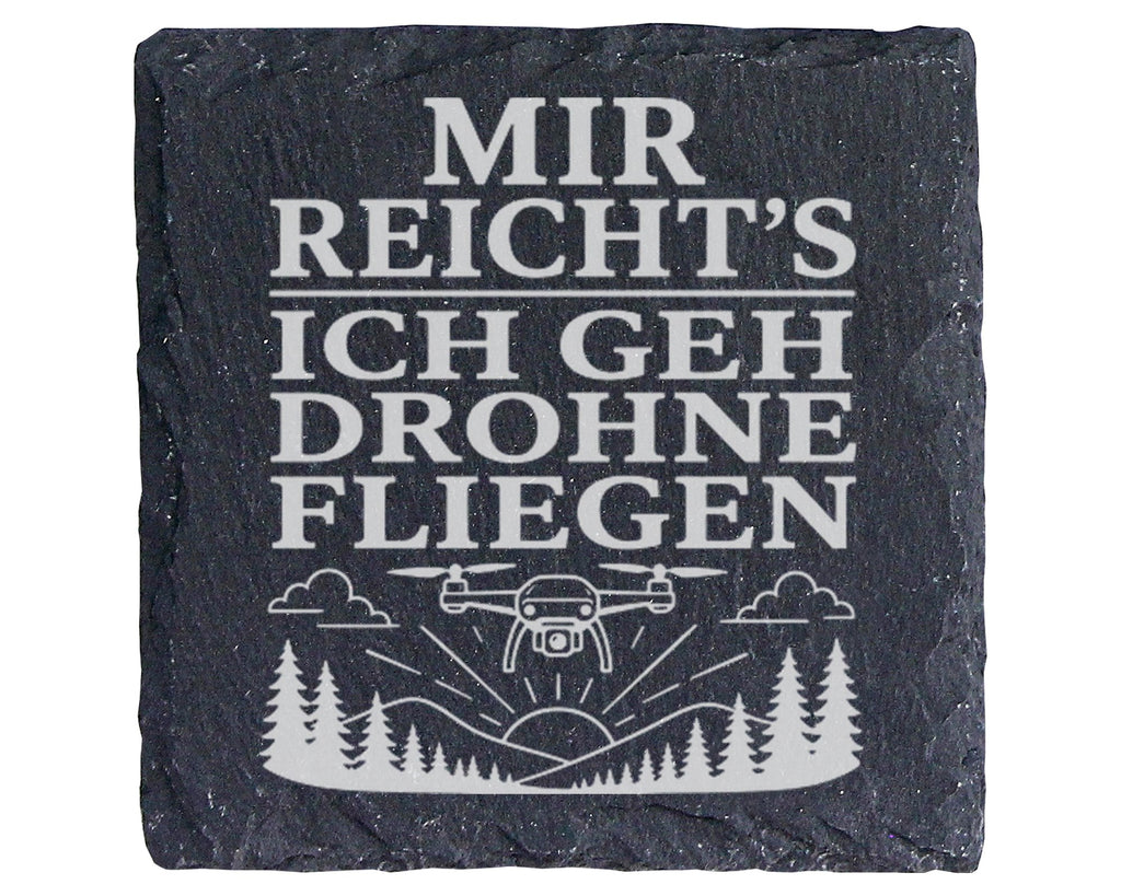 Schiefer Untersetzer Mir reichts ich geh Drohne fliegen - Geschenk für – Bild 1
