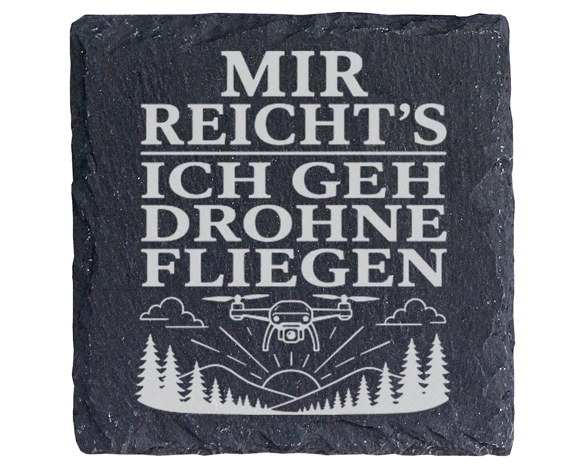 Schiefer Untersetzer Mir reichts ich geh Drohne fliegen - Geschenk für – Bild 1