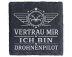Schiefer Untersetzer Vertrau mir ich bin Drohnenpilot - Lustiges Gesch – Bild 1
