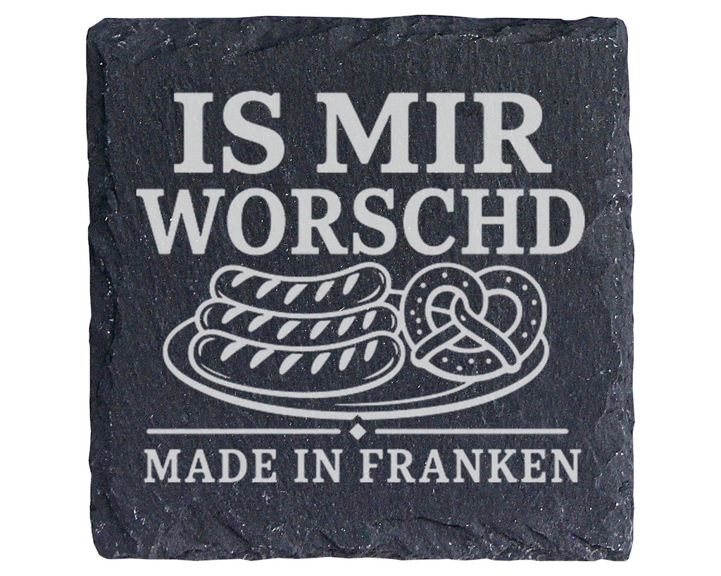 Schiefer Untersetzer Is mir worschd made in Franken - Fränkischer Dial – Bild 1