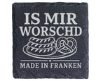 Schiefer Untersetzer Is mir worschd made in Franken - Fränkischer Dial – Bild 1