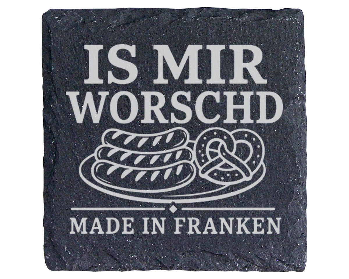 Schiefer Untersetzer Is mir worschd made in Franken - Fränkischer Dial – Bild 1