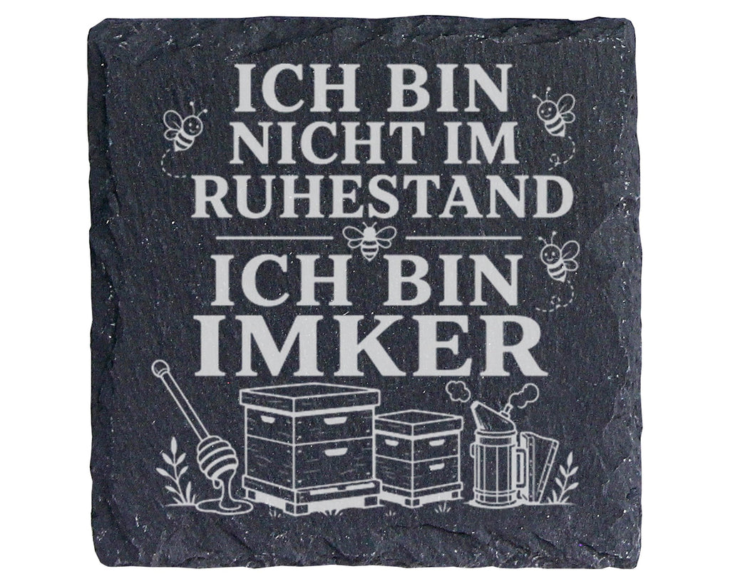 Schiefer Untersetzer Ich bin nicht im Ruhestand sondern Imker - Gesche – Bild 1