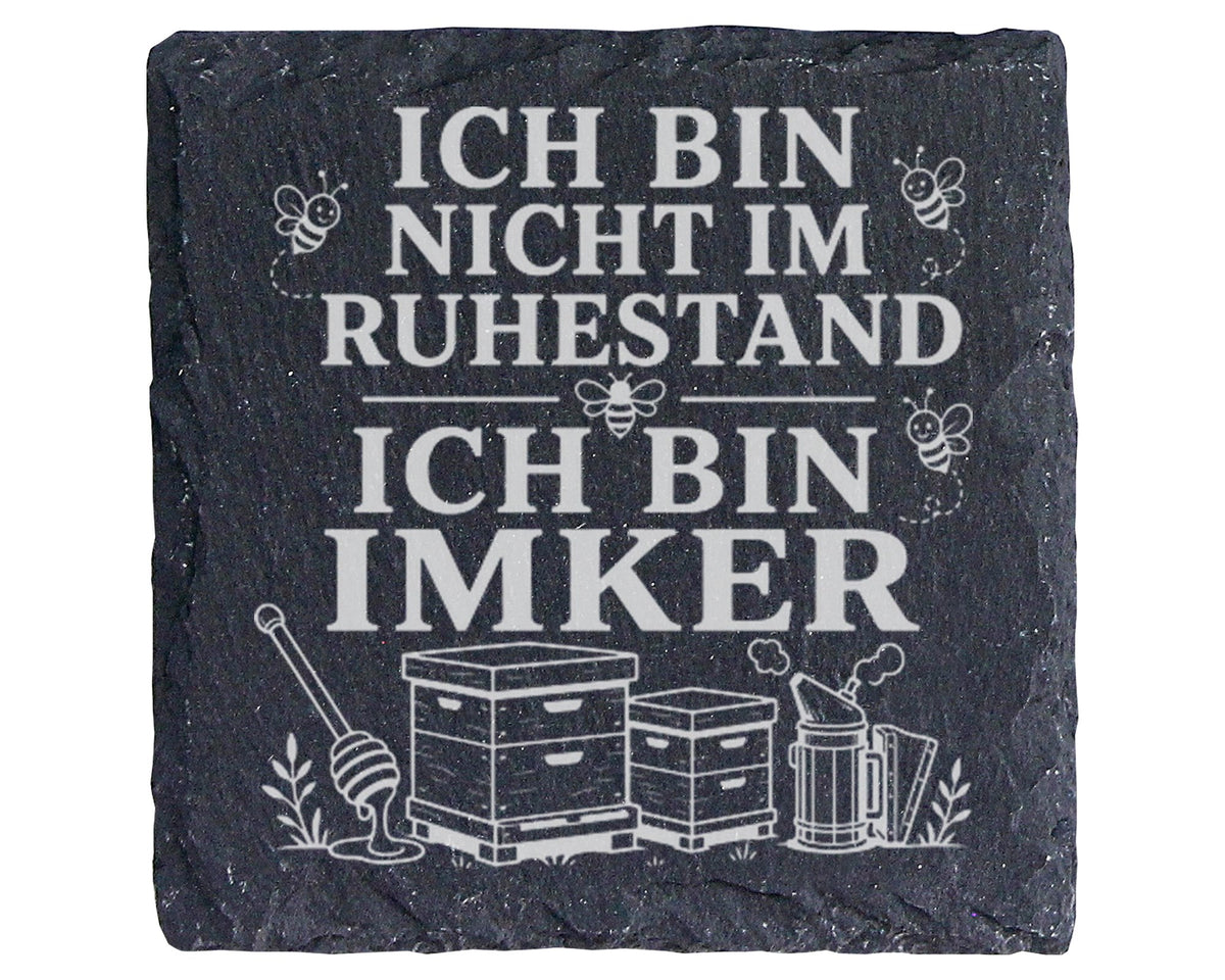Schiefer Untersetzer Ich bin nicht im Ruhestand sondern Imker - Gesche – Bild 1