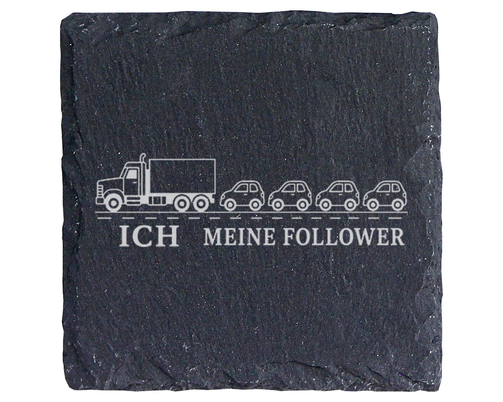Schiefer Untersetzer LKW Ich und meine Follower - Lustiges Geschenk fü – Bild 1