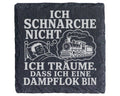 Schiefer Untersetzer Eisenbahn Schnarche nicht träume dass ich eine Da – Bild 1