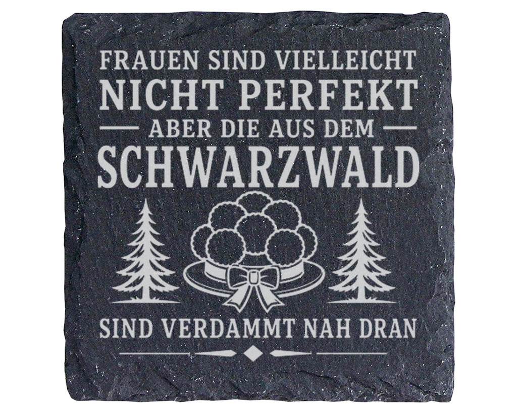 Schiefer Untersetzer Schwarzwald Frauen sind verdammt nah dran - Gesch – Bild 1
