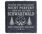 Schiefer Untersetzer Schwarzwald Frauen sind verdammt nah dran - Gesch – Bild 1