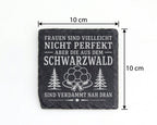 Schiefer Untersetzer Schwarzwald Frauen sind verdammt nah dran - Gesch – Bild 4