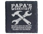 Schiefer Untersetzer Papas Werkstatt Wenn Ich Es Nicht Reparieren Kann – Bild 1