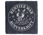 Schiefer Untersetzer Rentier war ausverkauft Dackel - Lustiges Weihnac – Bild 1