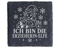 Schiefer Untersetzer Ich bin die Erzieherin-Elfe - Lustiges Weihnachte – Bild 1