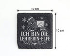 Schiefer Untersetzer Ich bin die Lehrerin-Elfe - Lustiges Weihnachten  – Bild 4