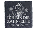 Schiefer Untersetzer Ich bin die Zahn-Elfe - Lustiges Weihnachten Gesc – Bild 1