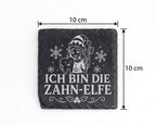 Schiefer Untersetzer Ich bin die Zahn-Elfe - Lustiges Weihnachten Gesc – Bild 4