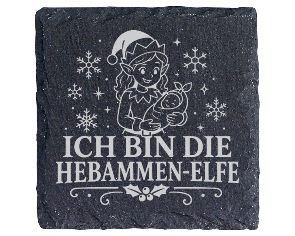 Schiefer Untersetzer Ich bin die Hebammen-Elfe - Lustiges Weihnachten  – Bild 1