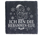 Schiefer Untersetzer Ich bin die Hebammen-Elfe - Lustiges Weihnachten  – Bild 1