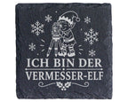 Schiefer Untersetzer Ich bin der Vermesser-Elf - Lustiges Weihnachten  – Bild 1