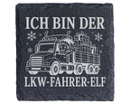 Schiefer Untersetzer Ich bin der LKW-Fahrer-Elf - Lustiges Weihnachten – Bild 1