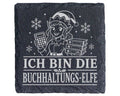 Schiefer Untersetzer Ich bin die Buchhaltungs-Elfe - Lustiges Weihnach – Bild 1