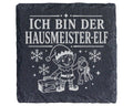 Schiefer Untersetzer Ich bin der Hausmeister-Elf - Lustiges Weihnachte – Bild 1