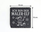 Schiefer Untersetzer Ich bin der Maler-Elf - Lustiges Weihnachten Gesc – Bild 4