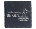 Gin Untersetzer Schiefertafel, Let the evening BE GIN Geschenk, Gesche – Bild 1
