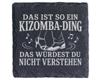 Schiefer Untersetzer Das ist so ein Kizomba Ding - Geschenk für Tänzer – Bild 1