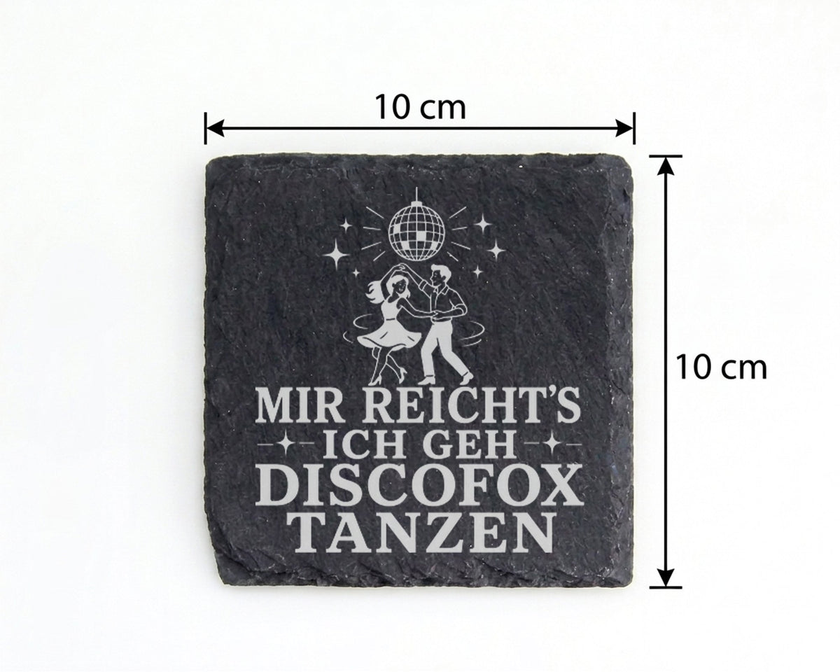 Schiefer Untersetzer Mir reichts ich geh Discofox tanzen - Geschenk fü – Bild 4