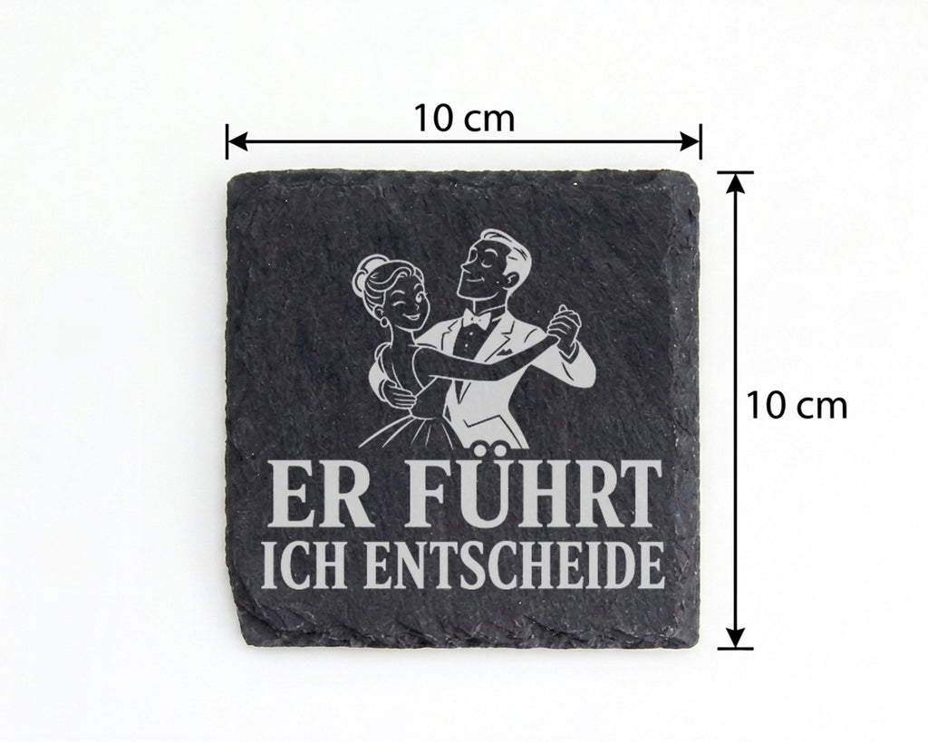 Schiefer Untersetzer Er führt ich entscheide - Lustiges Geschenk für T – Bild 4