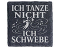 Schiefer Untersetzer Ich tanze nicht sondern schwebe Walzer - Geschenk – Bild 1