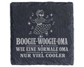 Schiefer Untersetzer Boogie Woogie Oma wie eine normale nur viel coole – Bild 1