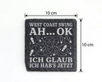 Schiefer Untersetzer West Coast Swing Ah ok jetzt hab ichs - Lustiges  – Bild 4