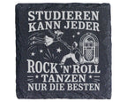 Schiefer Untersetzer Studieren kann jeder Rock n Roll tanzen nur die B – Bild 1