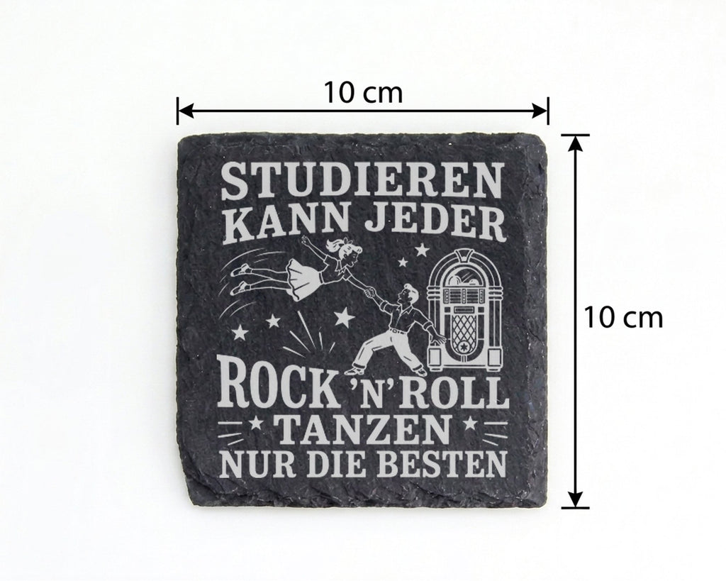 Schiefer Untersetzer Studieren kann jeder Rock n Roll tanzen nur die B – Bild 4