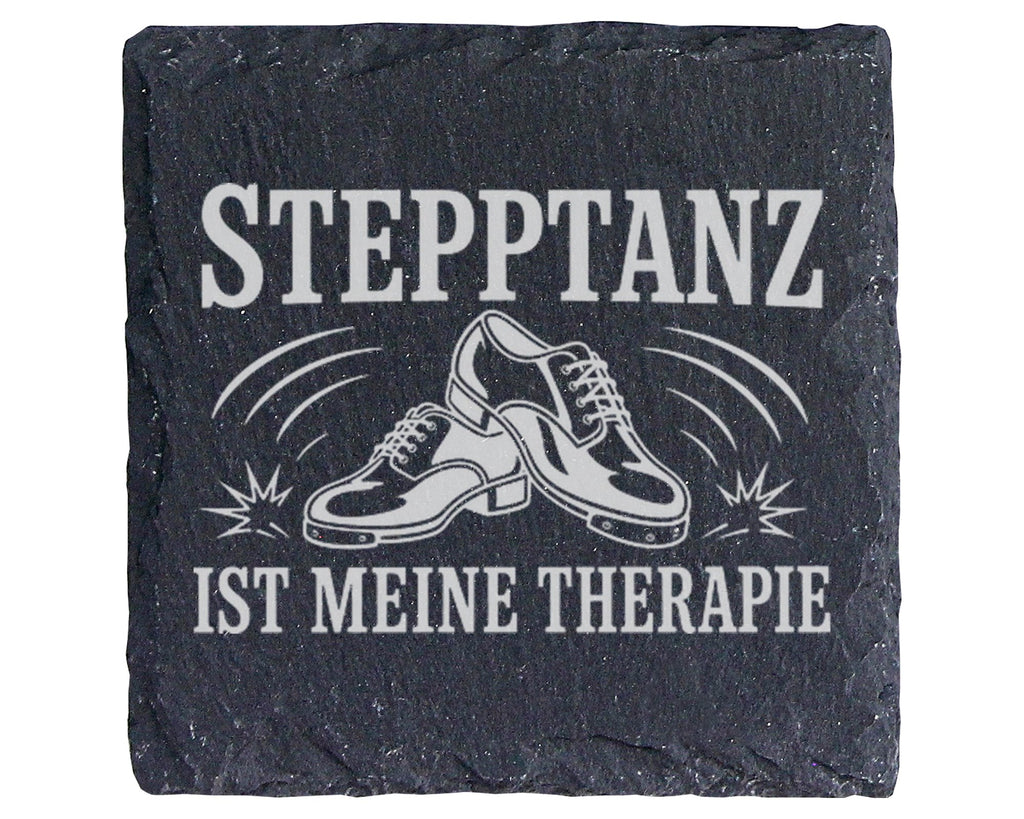 Schiefer Untersetzer Stepptanz ist meine Therapie - Geschenk für Stepp – Bild 1
