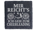 Schiefer Untersetzer Mir reichts ich geh zum Cheerleading - Geschenk f – Bild 1