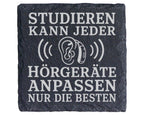 Schiefer Untersetzer Studieren kann jeder Hörgeräte anpassen nur die B – Bild 1