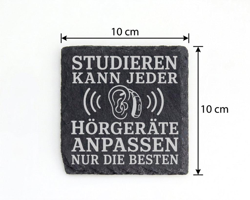 Schiefer Untersetzer Studieren kann jeder Hörgeräte anpassen nur die B – Bild 4