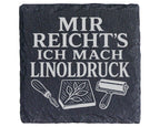 Schiefer Untersetzer Mir reichts ich mach Linoldruck - Geschenk für Kü – Bild 1