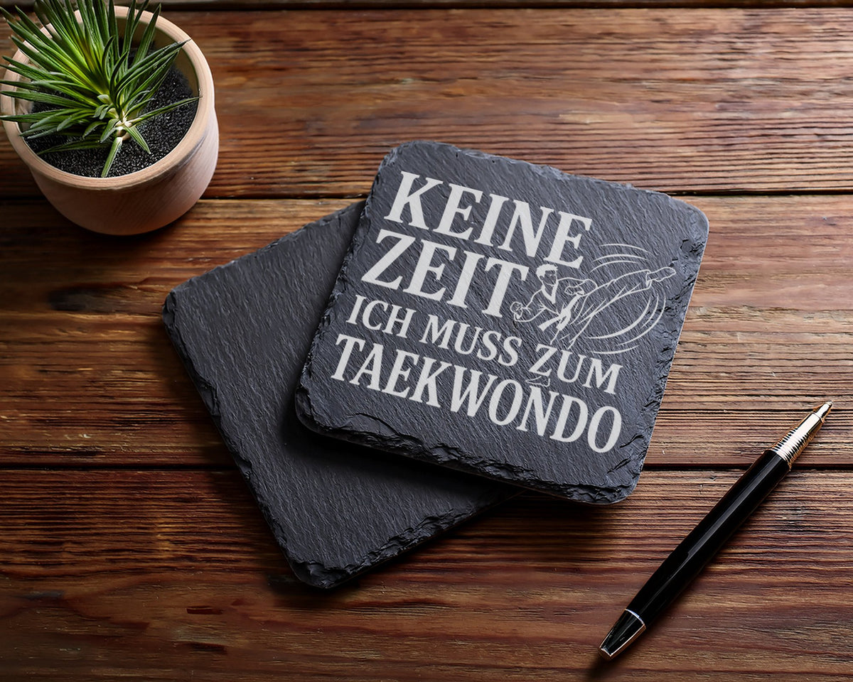 Schiefer Untersetzer Keine Zeit ich muss zum Taekwondo - Geschenk für  – Bild 5