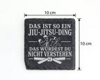 Schiefer Untersetzer Das ist so ein Jiu Jitsu Ding - Geschenk für Grap – Bild 4